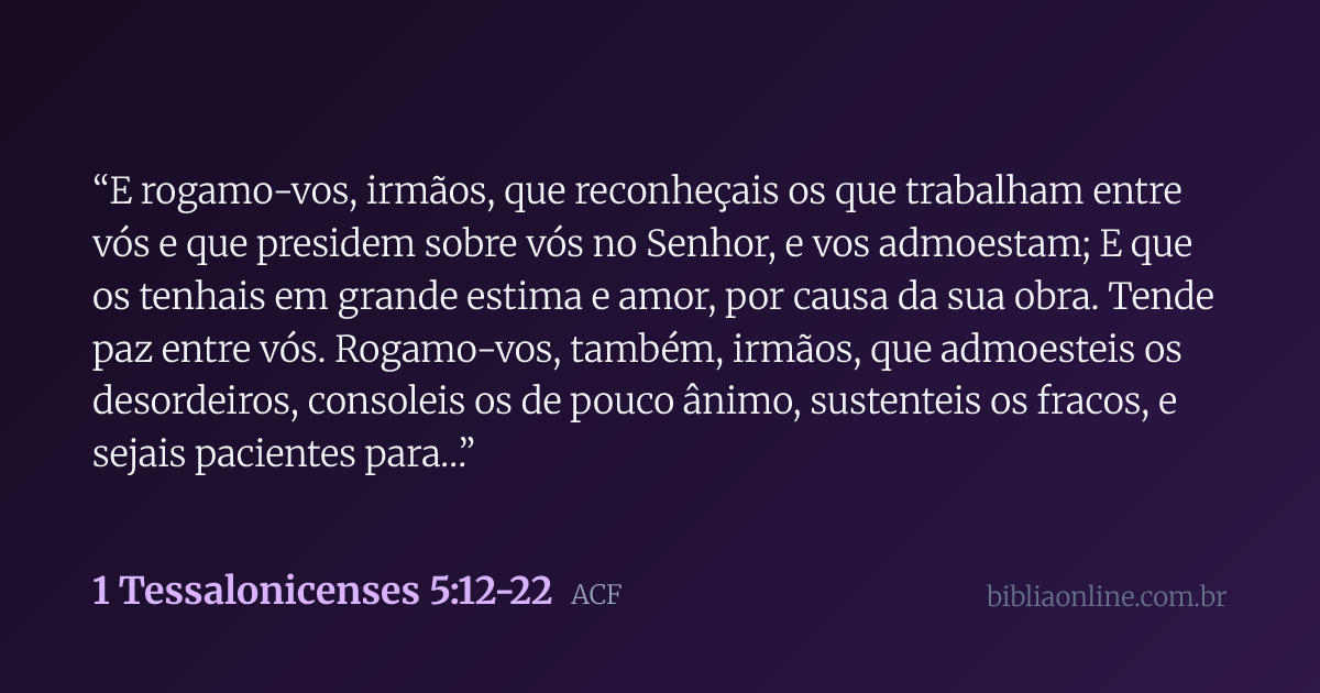 1 Tessalonicenses 5:12-22 | ACF | Bíblia Online