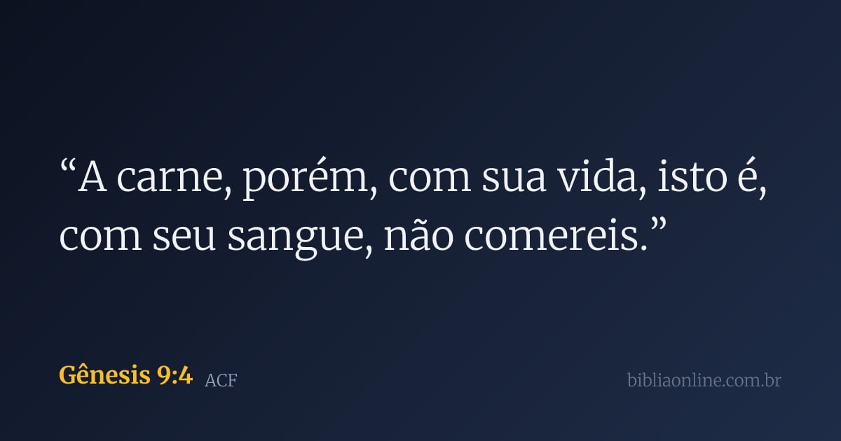 Gênesis 9:4 | ACF | Bíblia Online