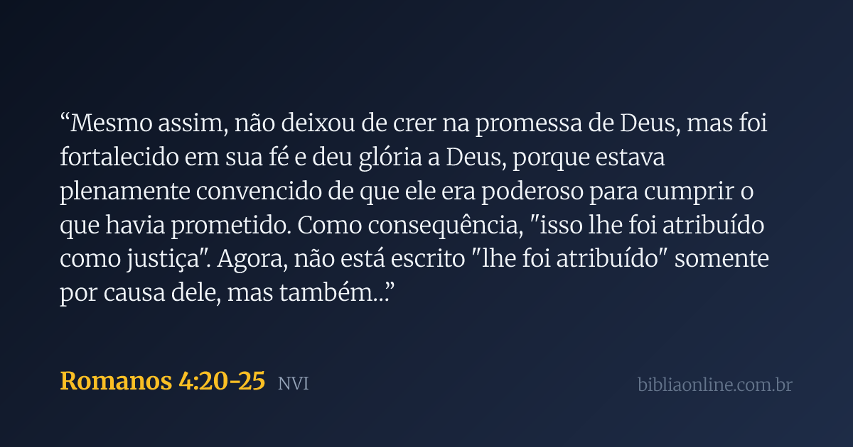 Romanos 4:20-25 | NVI | Bíblia Online